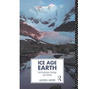 Ice Age Earth: Late Quaternary Geology and Climate (Physical Environment)