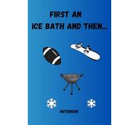 Ice bathing notebook, journal, for everyone who loves ice bathing. Write down your experiences, ideas and inspirations in this beautifully designed ... with this book. Also very nice as a gift