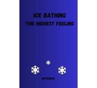 Ice bathing notebook, journal, for everyone who loves ice bathing. Write down your experiences, ideas and inspirations in this beautifully designed ... with this book. Also very nice as a gift