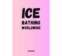 Ice bathing notebook, journal, for everyone who loves ice bathing. Write down your experiences, ideas and inspirations in this beautifully designed ... with this book. Also very nice as a gift