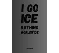 Ice bathing notebook, journal, for everyone who loves ice bathing. Write down your experiences, ideas and inspirations in this beautifully designed ... with this book. Also very nice as a gift