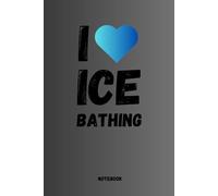 Ice bathing notebook, journal, for everyone who loves ice bathing. Write down your experiences, ideas and inspirations in this beautifully designed ... with this book. Also very nice as a gift
