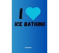 Ice bathing notebook, journal, for everyone who loves ice bathing. Write down your experiences, ideas and inspirations in this beautifully designed ... with this book. Also very nice as a gift