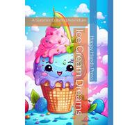 Ice Cream Dreams: A Summer Coloring Adventure