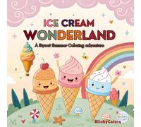 Ice Cream Wonderland: A Sweet Summer Coloring Adventure