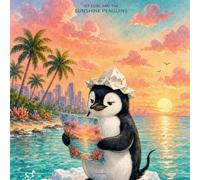Ice Cube and the Sunshine Penguins: Ice Cube