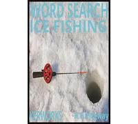 ICE FISHING: Fun and Challenging Winter Puzzles for Ice Fishing Enthusiasts