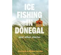 Ice Fishing in Donegal