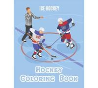 Ice Hockey Lovers Hockey Coloring Book (Tascabile)