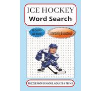 Ice Hockey Word Search: 55 Word searches about Ice hockey | 6X9 inches, 110 pages, 660 words| Entertaining & Educational Puzzles for Ice Hockey fans | Perfect gift for Ice hockey lovers