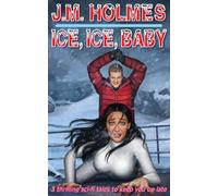 Ice, Ice, Baby: Space Adventure Suspense Mysteries