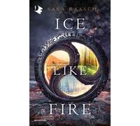 Ice like fire