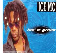 Ice Mc - Ice'N'Green