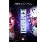 ICE PRINCE - BIANCA AIMEE - Cairo