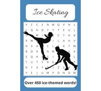 Ice Skating Word Search Puzzle Book: Word Searches with easy to read print about figure skating, hockey, and all things ice skating! 6 x 9 inches, 110 pages, Over 50 puzzles...Great gift for all ages.