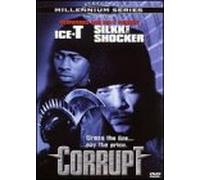 Ice-T/Silkk the Shocker - Corrupt