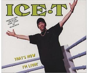 Ice-T - That'S How I'M Livin'