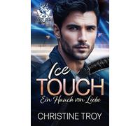 ICE TOUCH: Ein Hauch von Liebe