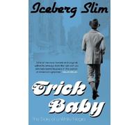 Iceberg Slim Trick Baby (Tascabile)