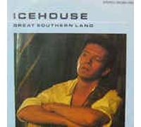 ICEHOUSE - Great Southern Land/We Can Get Together(Live)(7" Vinyl Single)(1982)(Chrysalis 106060)