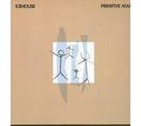 Icehouse - Primitive man (1982, 10 tracks)