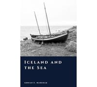 Iceland and the Sea: Fishing, Trade, and the North Atlantic World