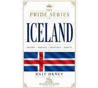 Iceland: The Pride Series: History, Heritage, Traditions, Identity
