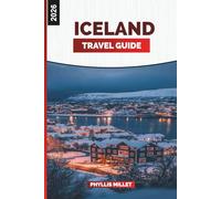 ICELAND Travel Guide 2026: Northern Lights, Blue Lagoon, Golden Circle, and Glacial Adventures