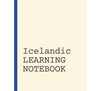 Icelandic Learning Notebook: Vocabulary Notebook | Language Learning Journal | Short Daily Practice Pages