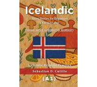 Icelandic Short Stories for Beginners (A1) Skill Level - Food and Cooking Edition - Icelandic Reading Practice