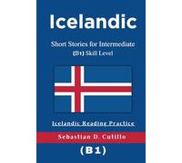 Icelandic Short Stories for Intermediate (B1) Skill Level - Icelandic Reading Practice
