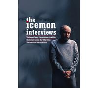 Iceman Interviews, The