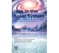 Ices in the Solar System: A Volatile-Driven Journey from the Inner Solar System to Its Far Reaches