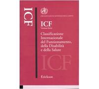 ICF versione breve. Classificazione internazionale del funzionamento, della disabilità e della salute