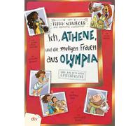 Ich, Athene, und die mutigen Frauen aus Olympia: Live aus dem alten Griechenland | Geschichte witzig und originell erzählt ab 10: 9
