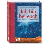 Ich bin bei euch: Die große Don Bosco Kinderbibel