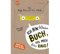 Katja Frixe Ich bin (d)ein Buch, hol mich hier raus Vorsicht (Copertina rigida)