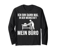 ICH bin Dann Mal in der Werkstatt Mein Büro Maglia a Manica