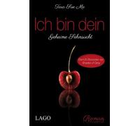 Ich bin dein: Geheime Sehnsucht