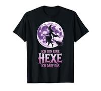 ICH Bin Eine Hexe ICH Darf Das Halloween Hexen Spruch Maglietta