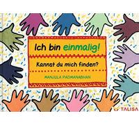 Ich bin einmalig! Kannst du mich finden?: (17 Sprachen, 11 Alphabete! -Multilingual-)