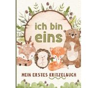 Ich bin eins - Mein erstes Kritzelbuch: Geburtstags-Malvorlagen für ein einjähriges Kind. Waldtiere-Design