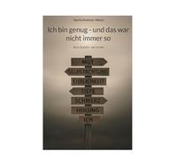 Ich bin genug - und das war nicht immer so: Kein Zurück - nur zu mir: 1