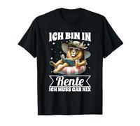 ICH bin in Rente ICH Muss Gar Nix Leone Pensionato Maglietta