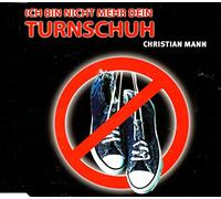 Ich bin nicht mehr dein Turnschuh [Single-CD]