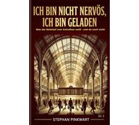 Ich bin nicht nervös, ich bin geladen: Was der Bahnhof über das Schreiben weiß - und du noch nicht