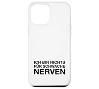 Ich Bin Nichts Für Schwache Nerven Custodia per iPhone 12 Pro Max