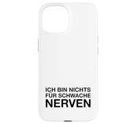 Ich Bin Nichts Für Schwache Nerven Custodia per iPhone 15