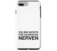 Ich Bin Nichts Für Schwache Nerven Custodia per iPhone 7 Plus/8 Plus