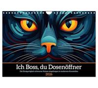 Ich Boss, du Dosenöffner (Wandkalender 2026 DIN A4 quer), CALVENDO Monatskalender: Hommage an die schwarzen Katzen in abstrakter Kunst